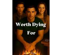 Worth Dying For
