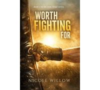Worth Fighting For: A Christian Romantic Suspense Novel of Faith, Redemption, and Relentless Love