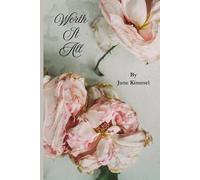 Worth It All: A Devotional Journey of Grace, Faithfulness, and Hope