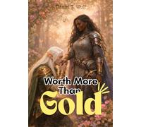 Worth More Than Gold: Romantasy Elf Erotica Romance (Love in Deep Fantasy)