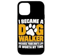 Worth My Time Dog Walking Funny Dog Walker Case for iPhone 12/12 Pro