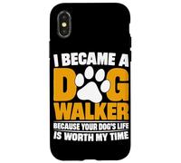 Worth My Time Dog Walking Funny Dog Walker Case for iPhone X/XS