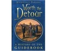 Worth the Detour: A History of the Guidebook