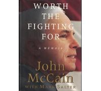 Worth the Fighting for: A Memoir
