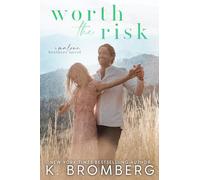Worth the Risk: 2 (The Malone Brothers)