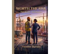 WORTH THE RISK