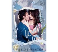 Worth the Wait: A Second Chance Romance (Flirting with Forever)