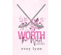 Worth the Wait: A Small Town Second Chance Sports Romance (The Lake Spark World)