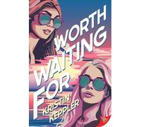 Worth Waiting for