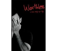 worthless (Seven Deadly Signs)
