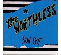 Worthless - Slow City CD New