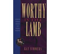 Worthy Is the Lamb