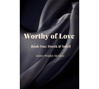Worthy of Love: Derek & Soleil