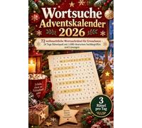 Wortsuche Adventskalender 2026: 72 weihnachtliche Wortsuchrätsel für Erwachsene - 24 Tage Rätselspaß mit 1.080 deutschen Suchbegriffen und Lösungen