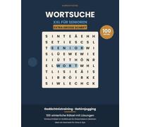 Wortsuche XXL für Senioren - Große Schrift: 100 Rätsel mit Lösungen - Gedächtnistraining: Wortsuchrätsel im Großdruck für Erwachsene & Senioren - winterliche Themen, Gehirnjogging