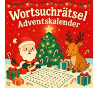 Wortsuchrätsel Adventskalender: 24 Tage voller Rätselspaß & Logik | 48 festliche Wortsuche-Puzzles zu Weihnachten | Geschenkidee für Kinder, Erwachsene & Familie