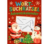 Wortsuchrätsel Adventskalender: Ein Adventskalender voller Wörter und Wärme