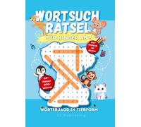Wortsuchrätsel für Kinder ab 6: Wörterjagd in Tierform