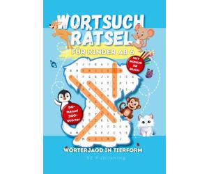 Wortsuchrätsel für Kinder ab 6: Wörterjagd in Tierform