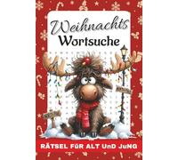 Wortsuchrätsel Weihnachten für Erwachsene: Einfach zu lesendes Rätselbuch in handlicher Größe zum Thema Weihnachten, Advent, Festtage und mehr | 15,24 ... für Weihnachten, Urlaub oder Freizeit