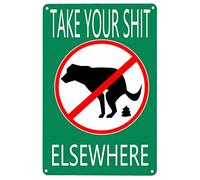 WOSTOD Funny Saying"Take Your Elsewhere" No Dog Poop Sign Outdoor Park Yard Signs 8 X 12Inch