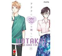Wotakoi. Love Is Hard for Otaku. Vol. 8