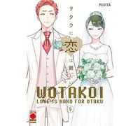 Wotakoi. Love Is Hard for Otaku. Vol. 9