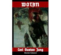 WOTAN: di C.G.Jung