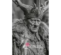 Wotan’s Third Reich: The Asgardic Return Attempt and the Psalm 82 Judgment of Odin in Mortal Form (Resurrection Society)