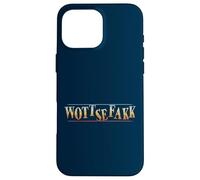 Wottsefakk WTF What The Fuck Fun Political Statement Case for iPhone 16 Pro Max