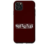Wottsefakk WTF What The Fuck Political Statement Case for iPhone 11 Pro Max