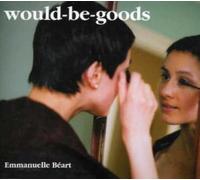 Would Be Goods - Emmanuelle Beart