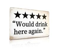 Would Drink Here Again Funny Vintage Tin Sign for Home Man Cave Bar Cafe Wall Decor 8x12 Inch (2574)