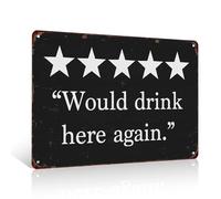Would Drink Here Again Man Cave Metal Sign 8x12 inch Funny Bar Vintage Tin Sign Wall Art Decor For Basement Pub Dining Room Garage