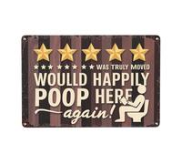 Would Happily Poop Here Again Tin Sign Wall Plaque Funny Mural Hanging For Pub Indoor Room 20X30cm