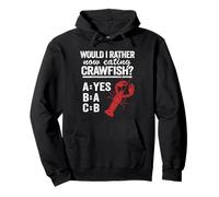 Would I Rather Now Eating Crawfish ABC Crayfish Crawfish Pullover Hoodie