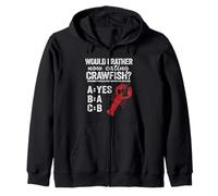 Would I Rather Now Eating Crawfish ABC Crayfish Crawfish Zip Hoodie