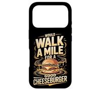 Would Walk A Mile For A Good Cheeseburger Burger Devotion Case for iPhone 17 Pro