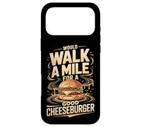 Would Walk A Mile For A Good Cheeseburger Burger Devotion Case for iPhone 17 Pro Max