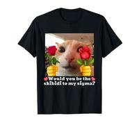 would you be the skibidi to my sigma valentine brainrot meme T-Shirt