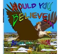 Would You Believe... (Curious Critters)