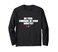 Would You Like to Ask me if They are RedOne Long Sleeve T-Shirt