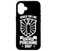 Would You Like To Be My Punching Bag Case for iPhone 16