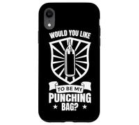 Would You Like To Be My Punching Bag Case for iPhone XR