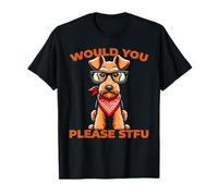 Would You Please Shut Up Airedale Terrier - Dog Breed STFU T-Shirt