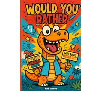 Would You Rather Dinosaur Game Book For Kids: With bonus Dinosaur facts.