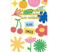 Would You Rather? Gross Biology & Mad Science!: 100 Bizarre Questions for Kids Who Love Weird Science.