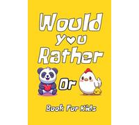 Would You Rather or book for kids with Intriguing Scenarios. Unlock endless laughter and engaging discussions with this collection of 80 intriguing ... Get ready to choose and share the fun.