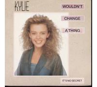 Wouldn't Change A Thing / It's No Secret [7" Vinyl]