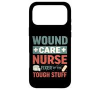 Wound Care Nurse Fixer Of The Tough Stuff Nursing WOCN Case for iPhone 17 Pro Max